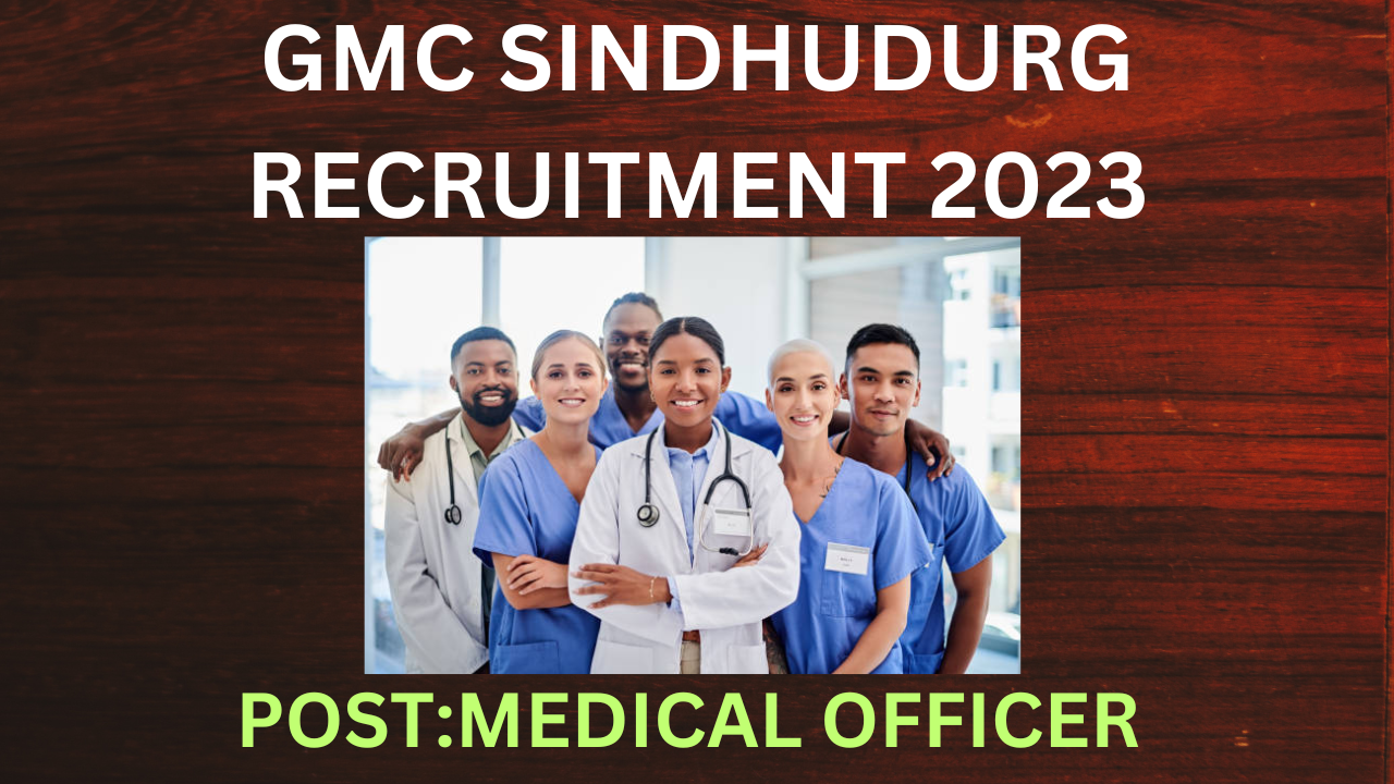 GMC SINDHUDURG RECRUITMENT 2023