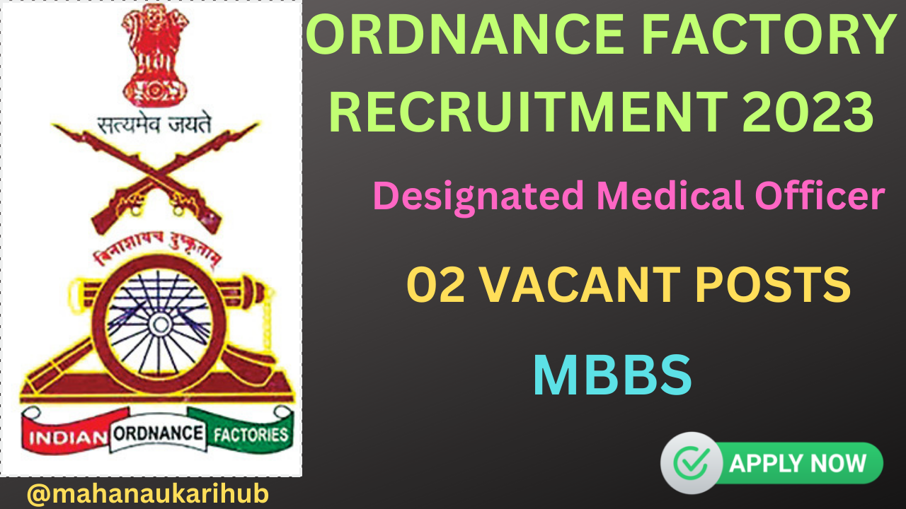 ORDNANCE FACTORY CHANDA RECRUITMENT