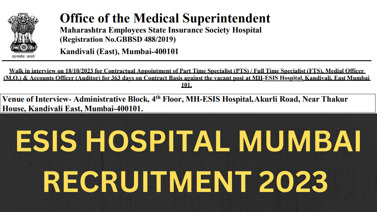 ESIS HOSPITAL MUMBAI RECRUITMENT