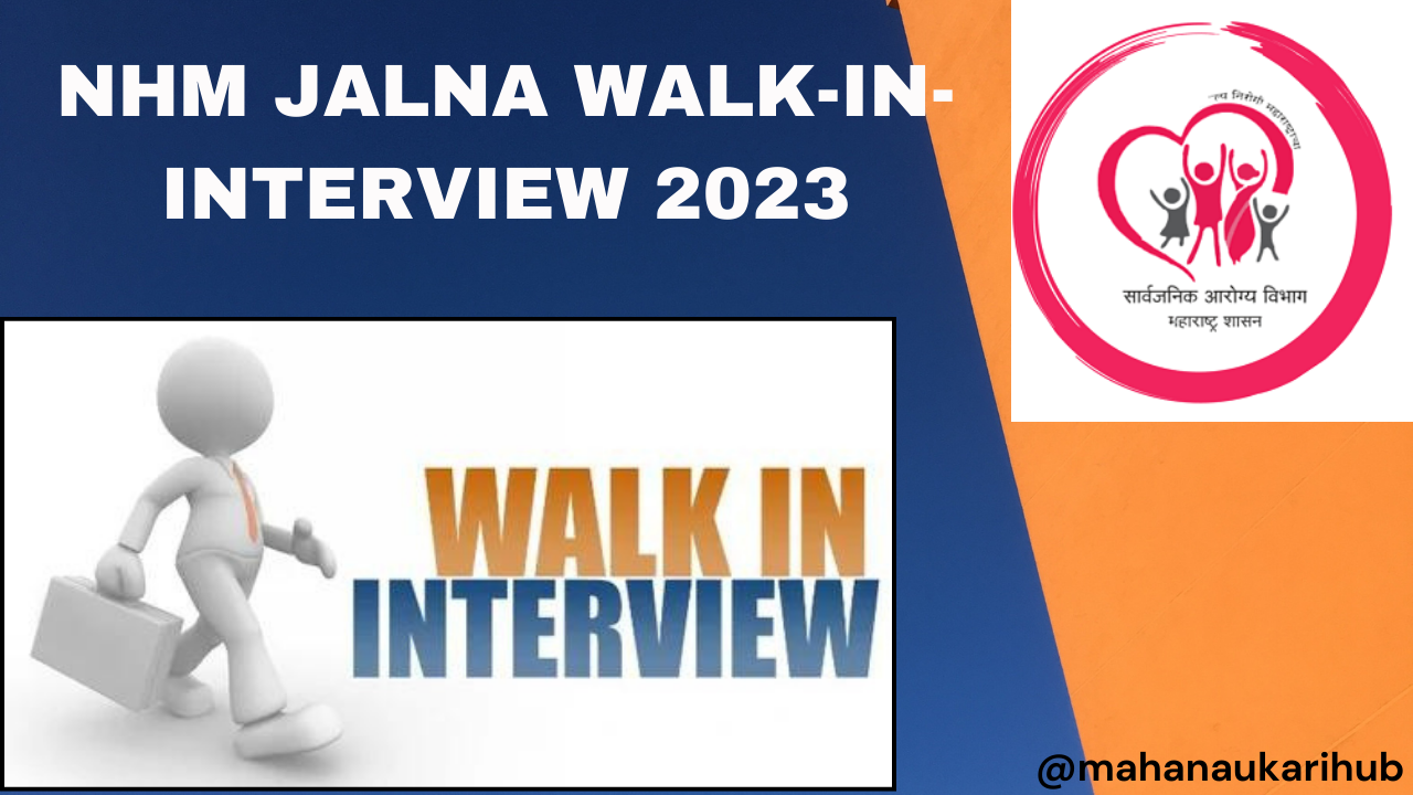 NHM JALNA WALK-IN-INTERVIEW