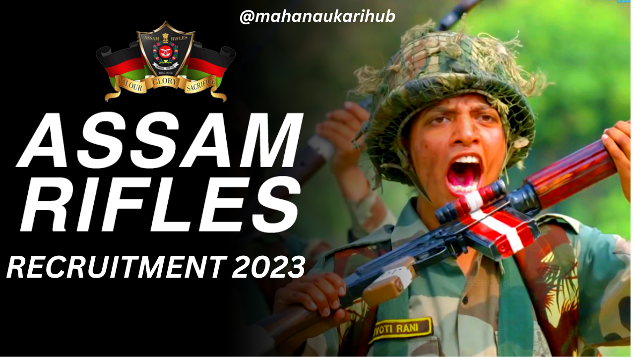 Assam Rifle Recruitment 2023